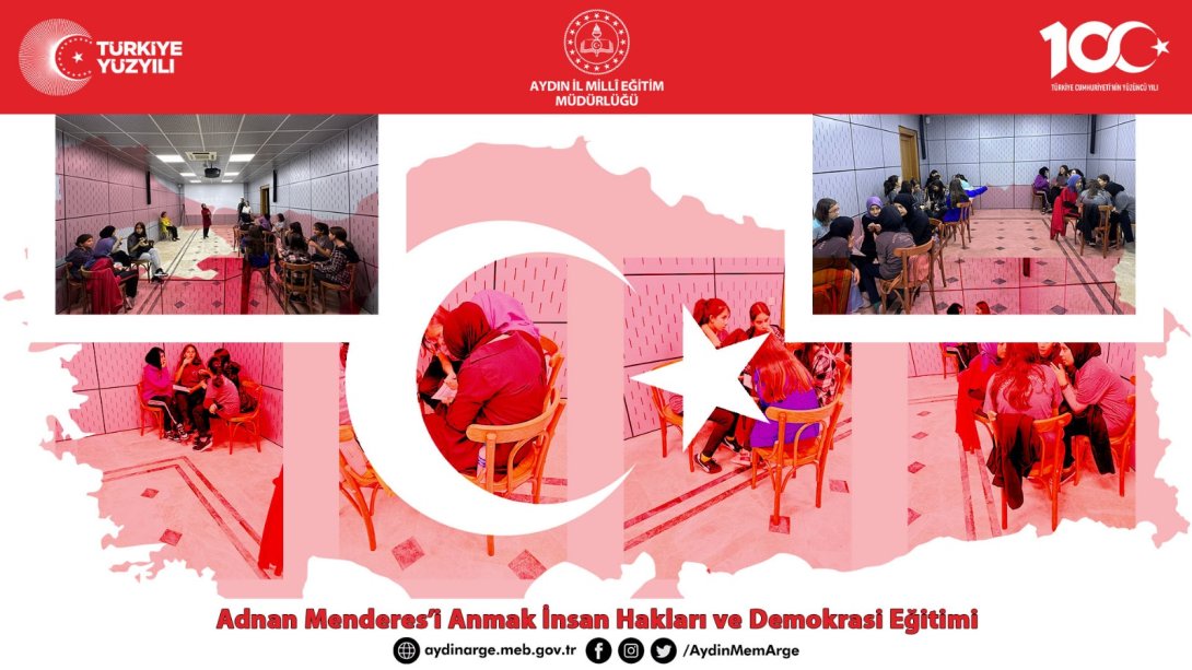 Adnan Menderes'i Anmak İnsan Hakları ve Demokrasi Eğitimi