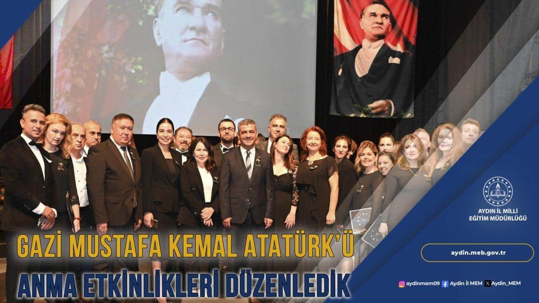 Ebediyete İrtihalinin 85. Yılında Gazi Mustafa Kemal ATATÜRK'ü Anma Etkinlikleri Düzenledik