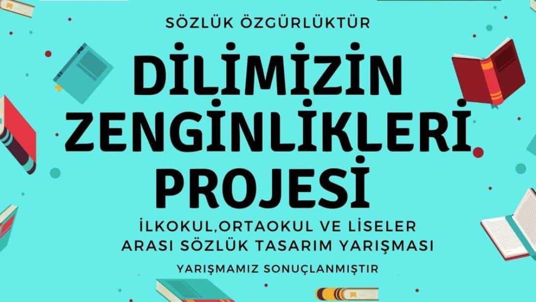 Dilimizin Zenginlikleri Projesi Sözlük / Tasarım Yarışması sonuçları açıklandı.