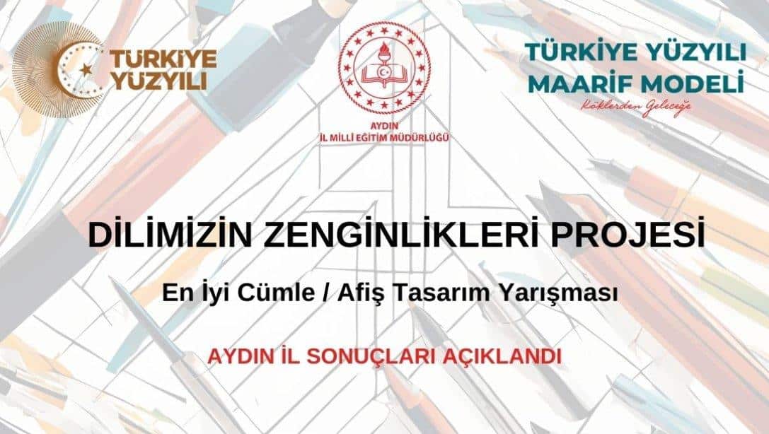 Dilimizin Zenginlikleri Projesi En İyi Cümle/Afiş Yarışması sonuçları açıklandı.